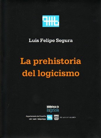 Portada LA PREHISTORIA DEL LOGICISMO