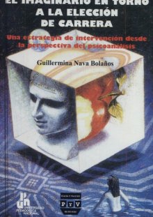 Portada EL IMAGINARIO EN TORNO A LA ELECCIÓN DE CARRERA