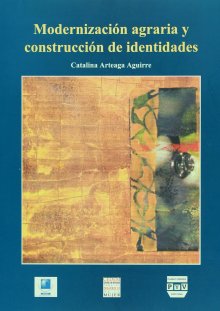 Portada MODERNIZACIÓN AGRARIA Y CONSTRUCCIÓN DE IDENTIDADES