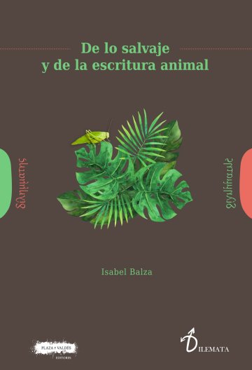 Portada DE LO SALVAJE Y DE LA ESCRITURA ANIMAL