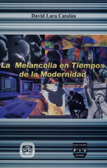 Portada LA MELANCOLÍA EN TIEMPOS DE LA MODERNIDAD