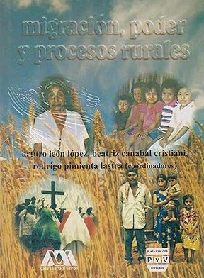 Portada MIGRACIÓN, PODER Y PROCESOS RURALES